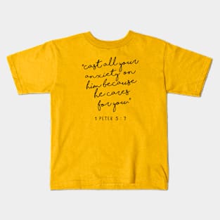 1 Peter 5:7 Kids T-Shirt